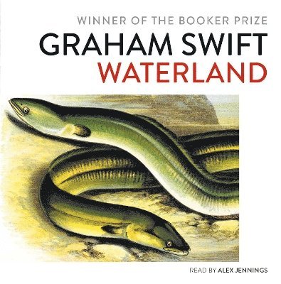 Graham Swift - Waterland, CD-bok