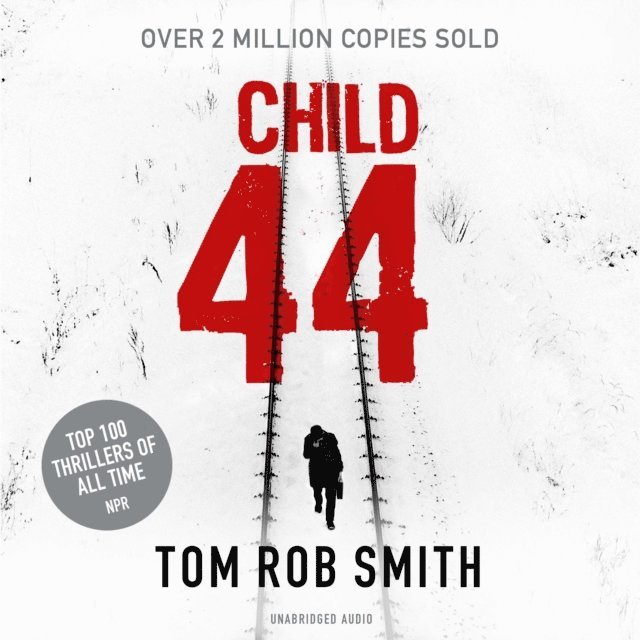 Tom Rob Smith - Child 44, Ljudbok