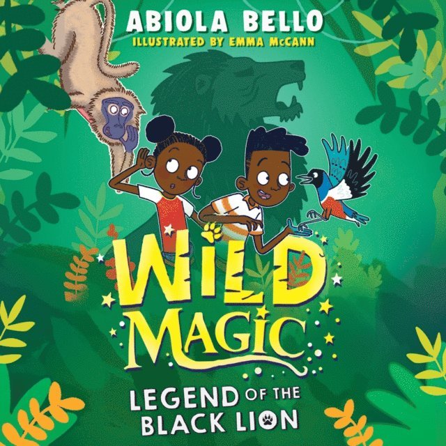 Abiola Bello - Wild Magic: Legend of the Black Lion, Ljudbok