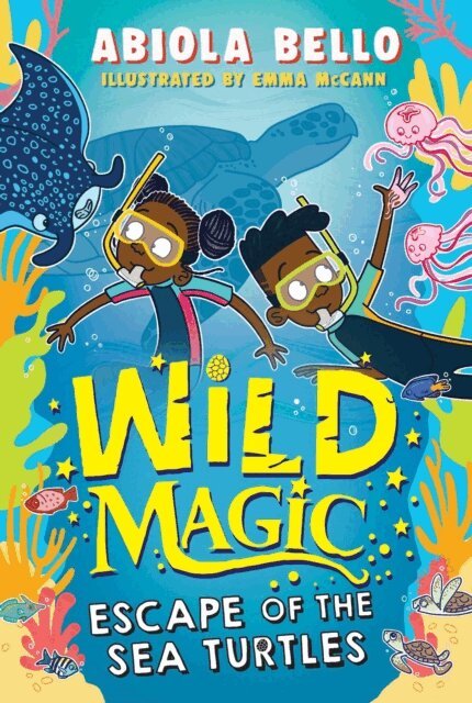 Abiola Bello - Wild Magic: Escape of the Sea Turtles, E-bok