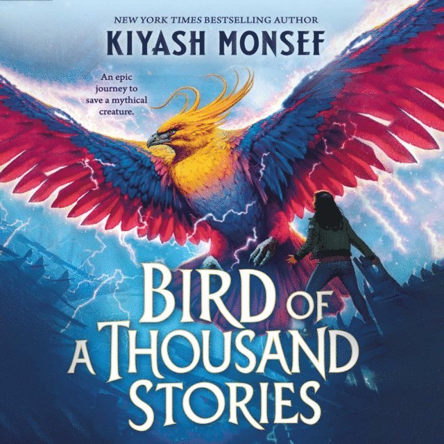 Kiyash Monsef - Bird of a Thousand Stories, Ljudbok