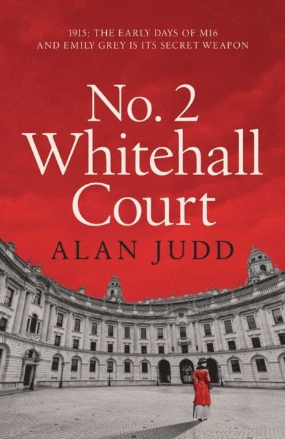 Alan Judd - No. 2 Whitehall Court, E-bok