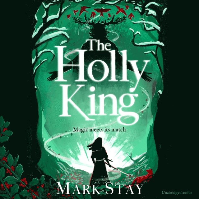 Mark Stay - Holly King, Ljudbok