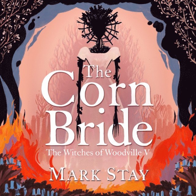 Mark Stay - Corn Bride, Ljudbok