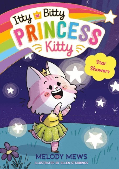 Melody Mews - Itty Bitty Princess Kitty: Star Showers, E-bok. Tillgänglighet: Lägg i varukorg