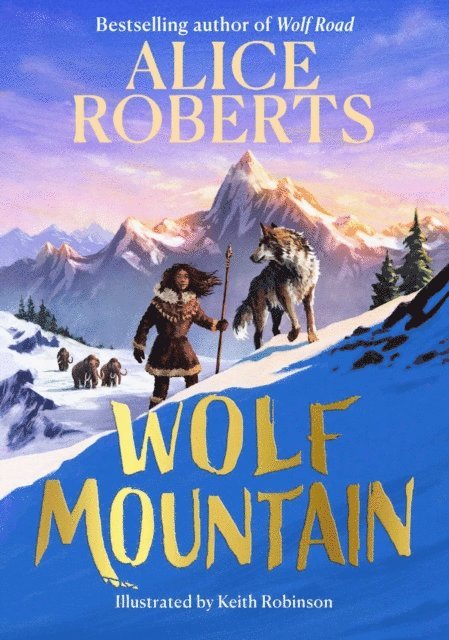Alice Roberts - Wolf Mountain, E-bok