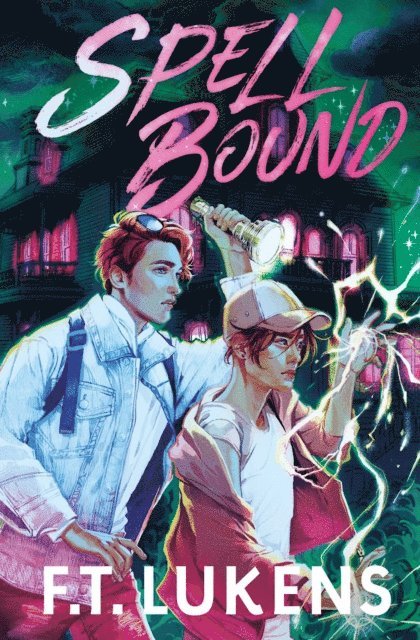 F.T. Lukens - Spell Bound, E-bok
