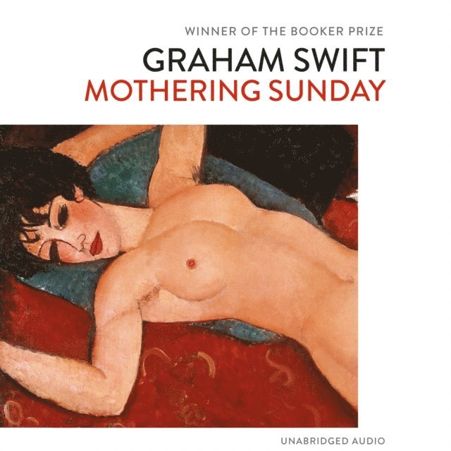 Graham Swift - Mothering Sunday, Ljudbok