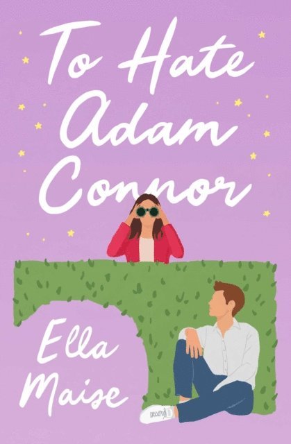 Ella Maise - To Hate Adam Connor, E-bok