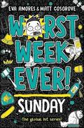 Worst Week Ever! Sunday