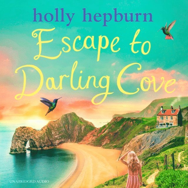 Holly Hepburn - Escape to Darling Cove, Ljudbok