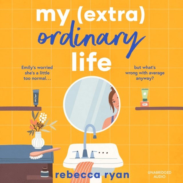 Rebecca Ryan - My (extra)Ordinary Life, Ljudbok