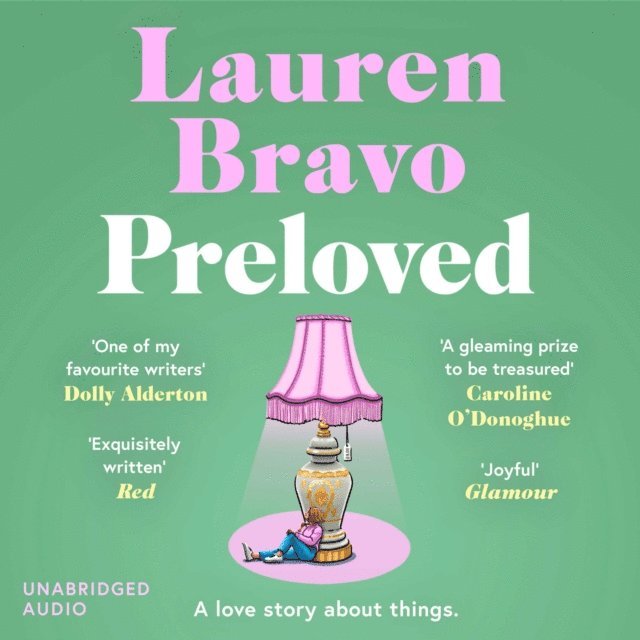 Lauren Bravo - Preloved, Ljudbok