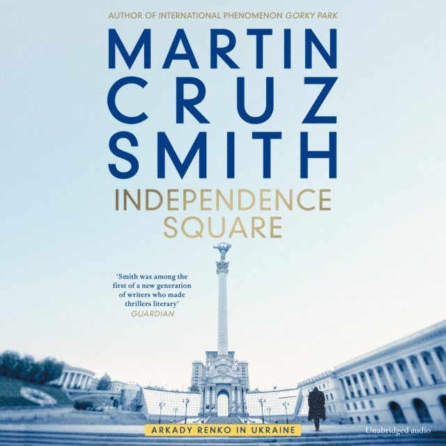 Martin Cruz Smith - Independence Square, Ljudbok