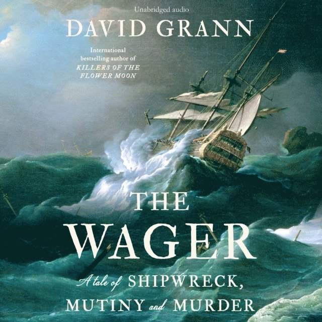 David Grann - Wager, Ljudbok
