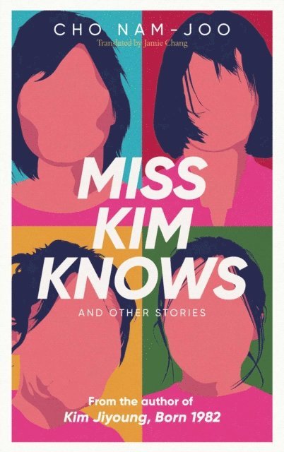 Cho Nam-Joo - Miss Kim Knows and Other Stories, E-bok