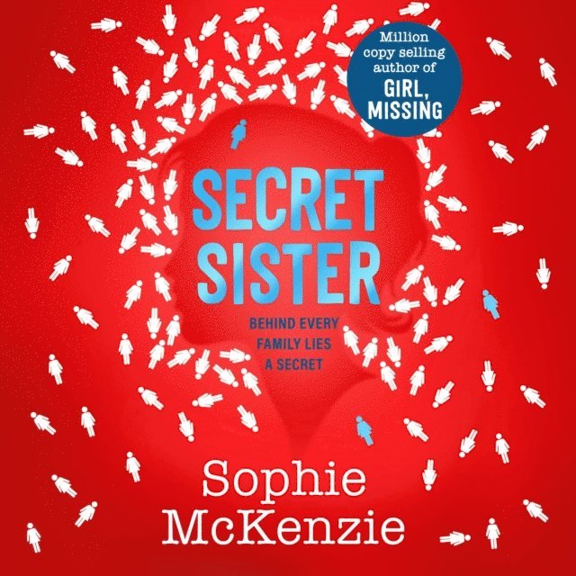 Sophie McKenzie - Secret Sister, Ljudbok