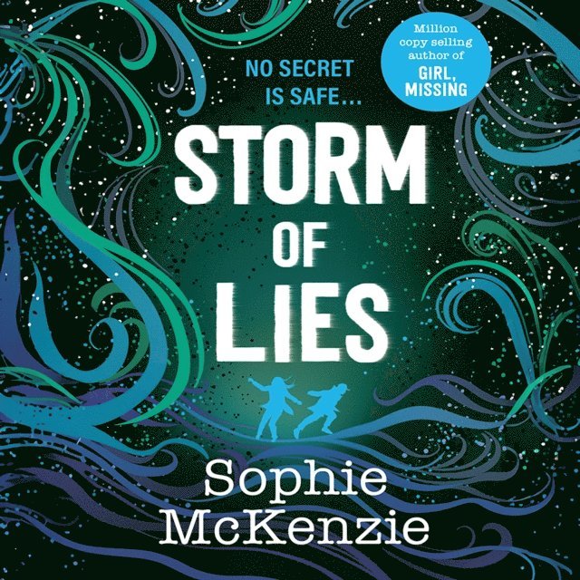 Sophie McKenzie - Storm of Lies, Ljudbok