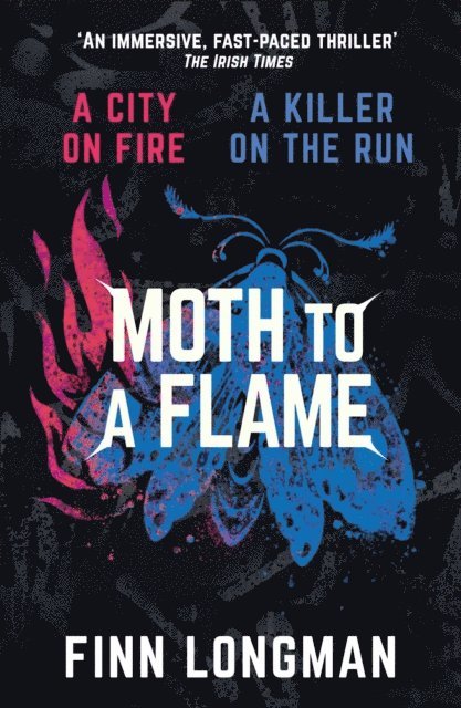 Finn Longman - Moth to a Flame, E-bok