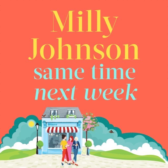 Milly Johnson - Same Time Next Week, Ljudbok