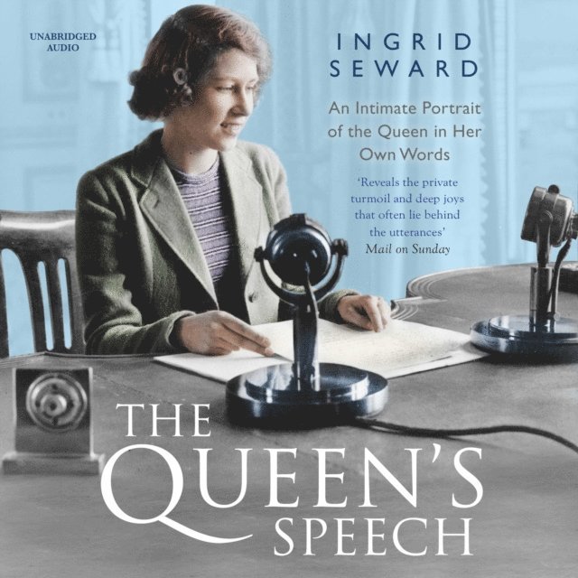 Ingrid Seward - Queen's Speech, Ljudbok