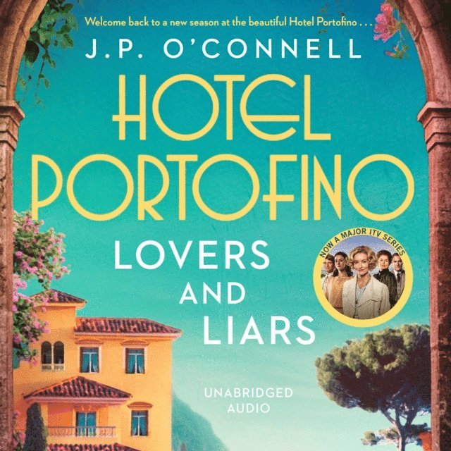 J. P O'Connell - Hotel Portofino: Lovers and Liars, Ljudbok