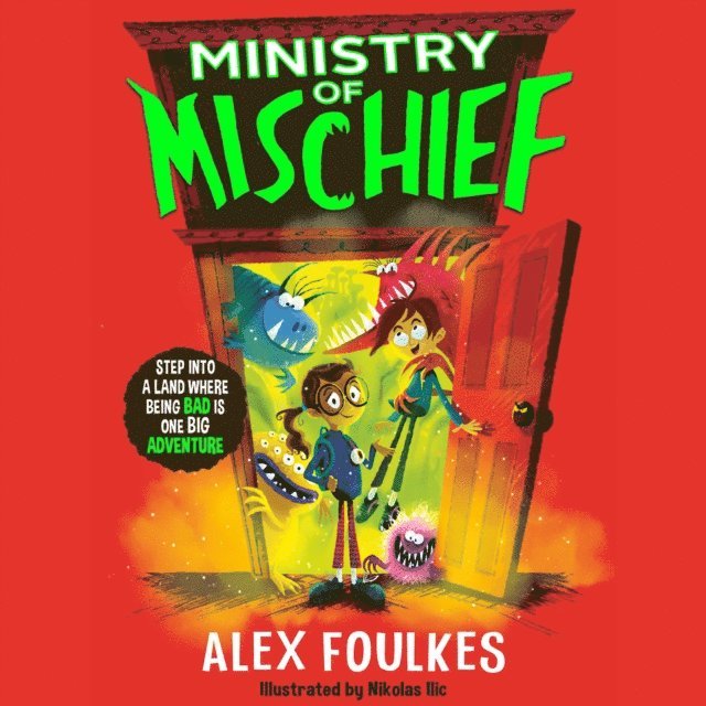 Alex Foulkes - Ministry of Mischief, Ljudbok