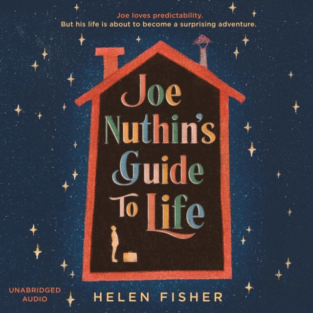 Helen Fisher - Joe Nuthin's Guide to Life, Ljudbok