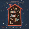 Joe Nuthin's Guide to Life