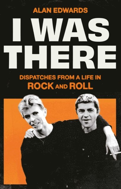 Alan Edwards - I Was There, E-bok. Tillgänglighet: Lägg i varukorg