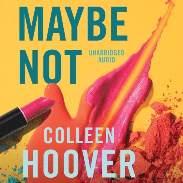 Colleen Hoover - Maybe Not, Ljudbok