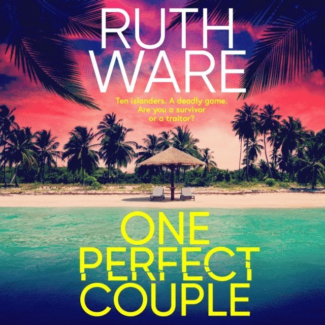 Ruth Ware - One Perfect Couple, Ljudbok