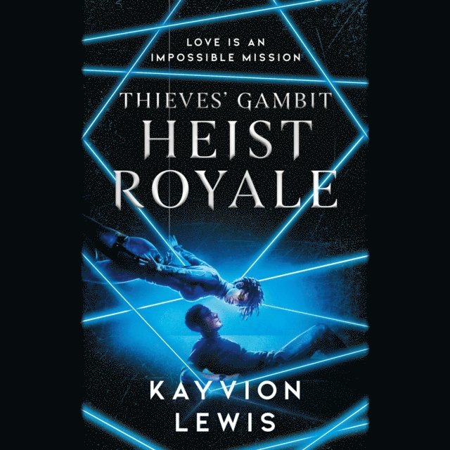 Kayvion Lewis - Heist Royale, Ljudbok