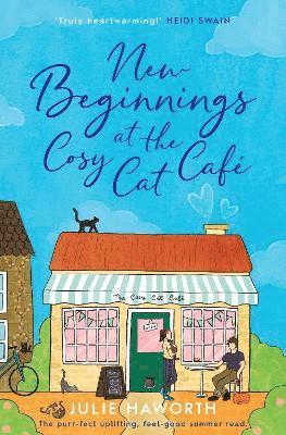 Julie Haworth - New Beginnings at the Cosy Cat Cafe, Häftad