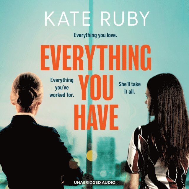 Kate Ruby - Everything You Have, Ljudbok