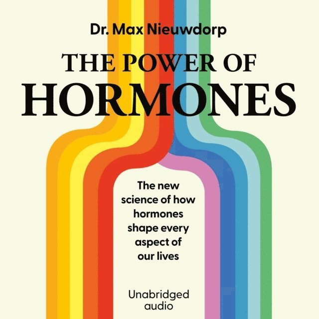 Max Nieuwdorp - Power of Hormones, Ljudbok