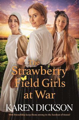 Karen Dickson - Strawberry Field Girls at War, Häftad