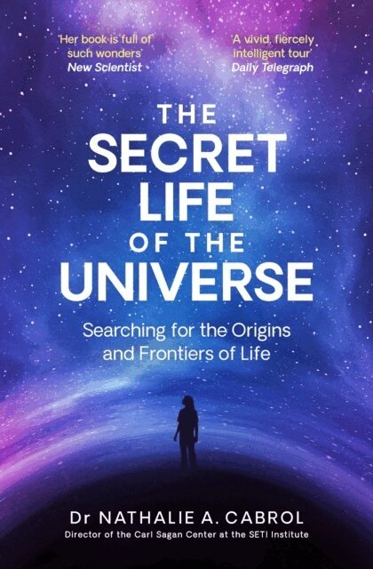 Nathalie A. Cabrol - Secret Life of the Universe, Häftad. Tillgänglighet: Lägg i varukorg