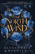 The North Wind: Volume 1
