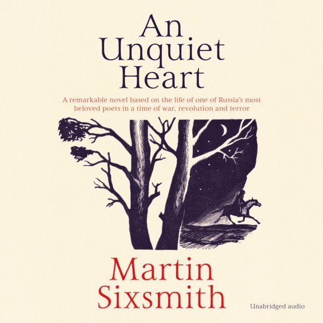 Martin Sixsmith - Unquiet Heart, Ljudbok