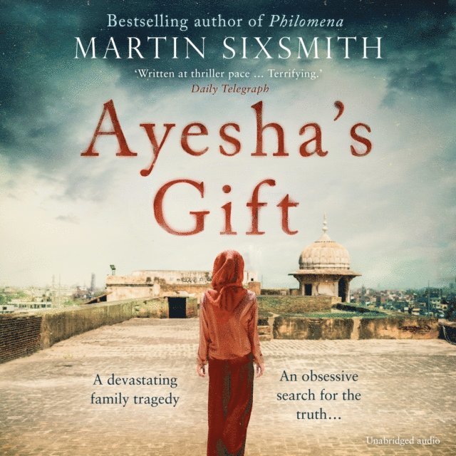 Martin Sixsmith - Ayesha's Gift, Ljudbok