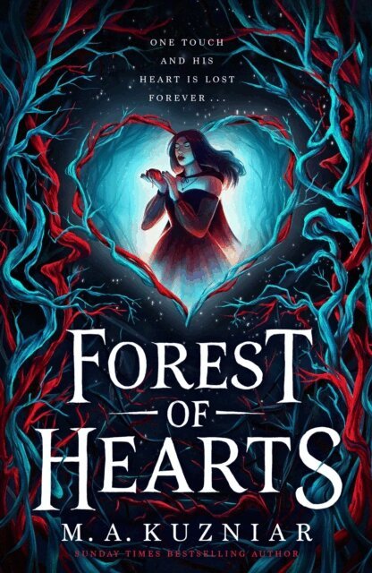 M.A. Kuzniar - Forest of Hearts, E-bok