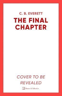 C. B. Everett - Final Chapter, Inbunden