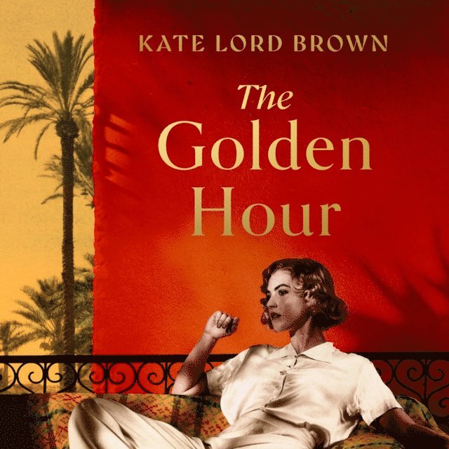 Kate Lord Brown - Golden Hour, Ljudbok