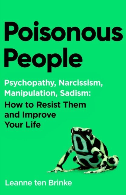 Leanne ten Brinke - Poisonous People, E-bok