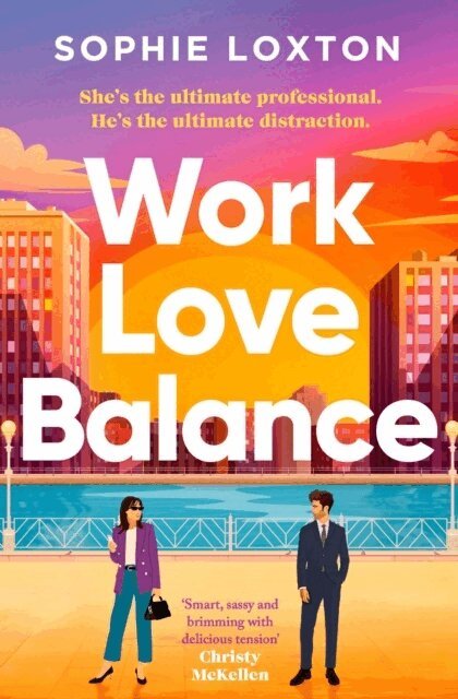 Sophie Loxton - Work Love Balance, Häftad