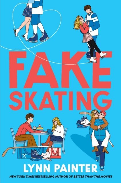 Lynn Painter - Fake Skating, E-bok