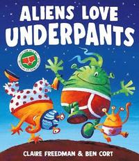 Aliens Love Underpants!