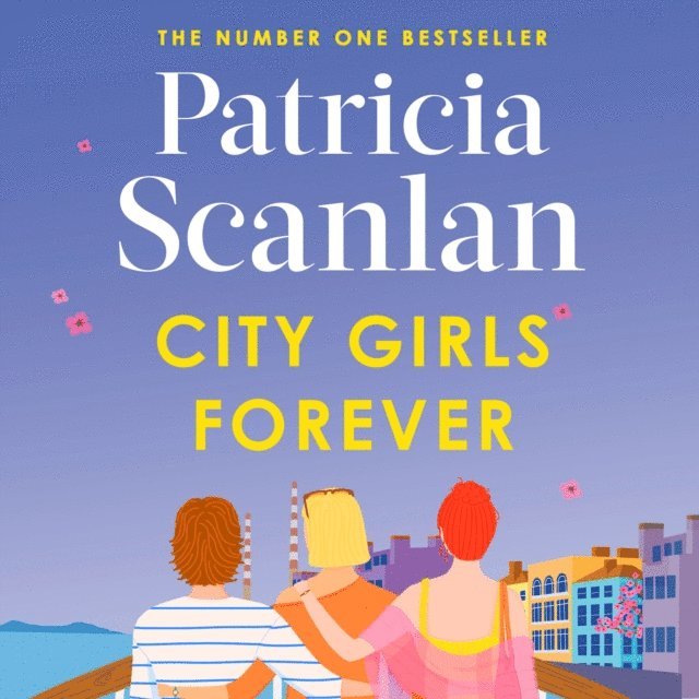 Patricia Scanlan - City Girls Forever, Ljudbok