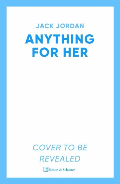 Jack Jordan - Anything For Her, E-bok